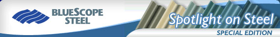 BlueScope Steel - Spotlight on Steel Newsletter